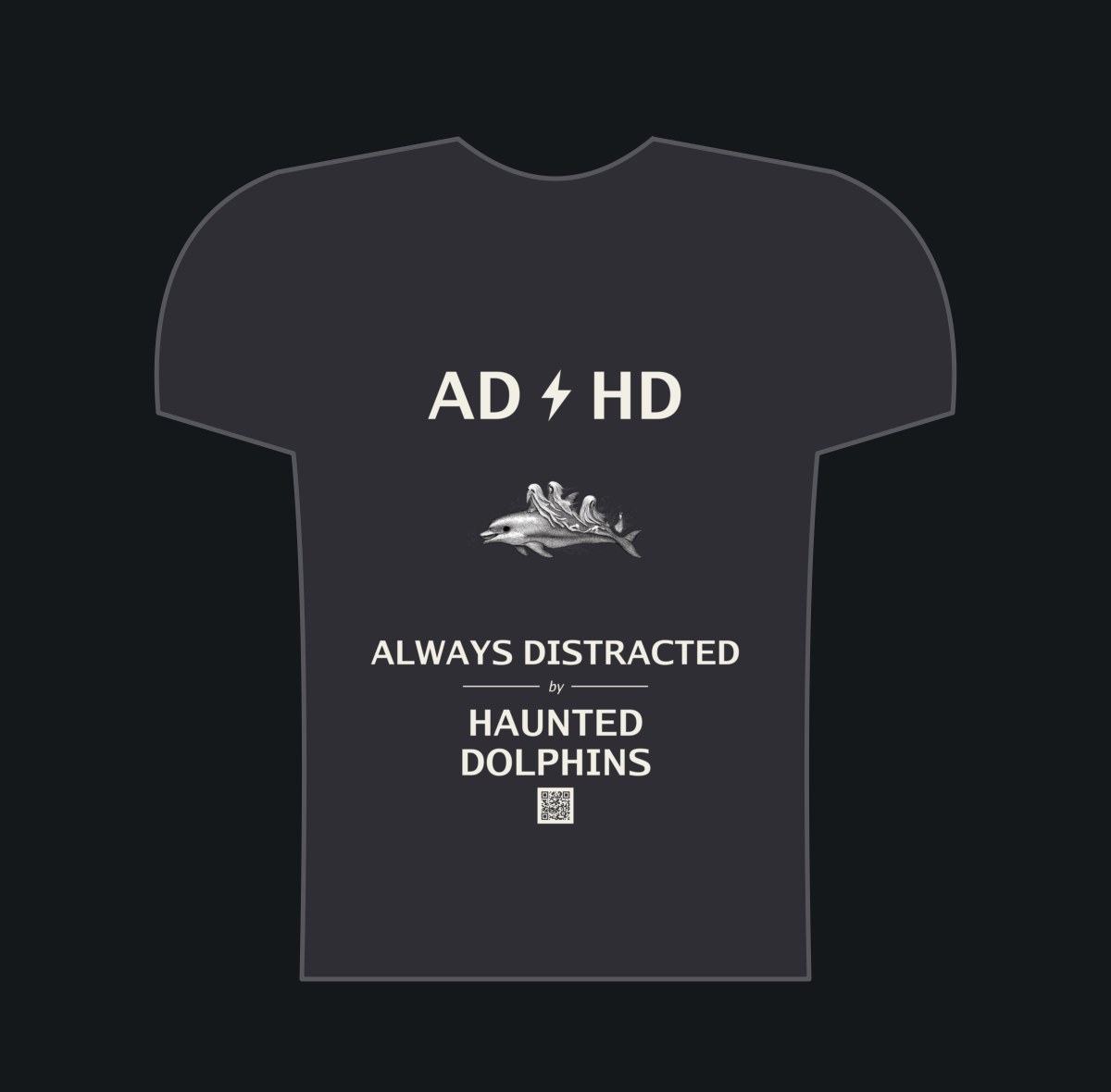 ALWAYS DISTRACTED by Haunted Dolphins